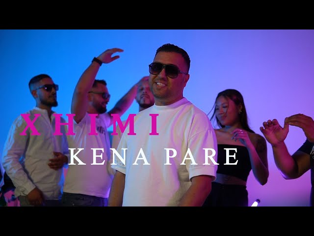 Xhimi - Kena Pare (Official Video)