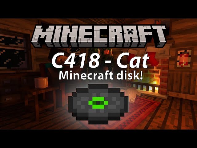 C418 - Cat With Fireplace Sounds 🎵 | Minecraft Music Disk Ambient