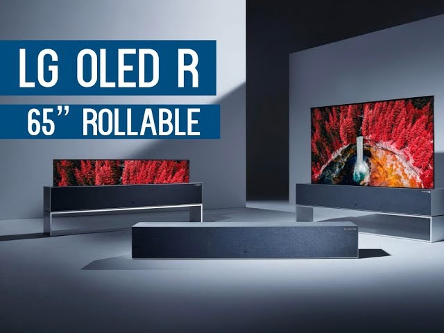 LG OLED R 65 Inch Rollable OLED is Just Weeks away from Launch!
