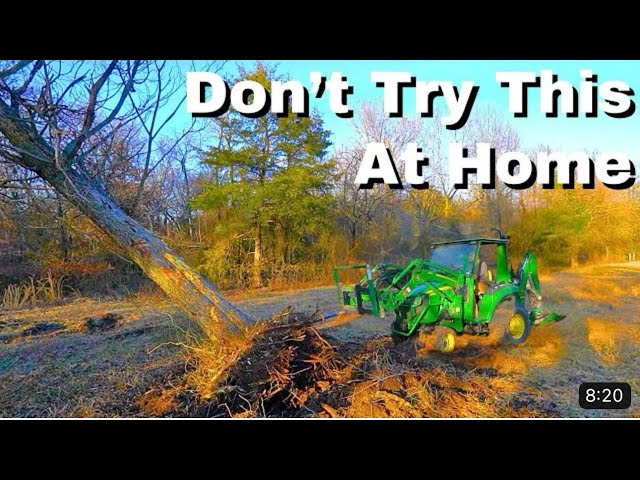 Knocking Down Trees with a Compact Tractor