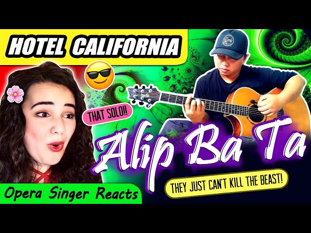 Opera Singer Reacts to Alip Ba Ta - Hotel California - Eagles - [Fingerstyle Guitar Cover]