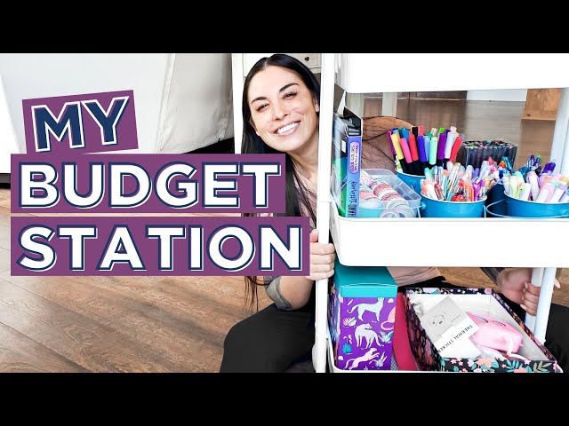 MY BUDGET STATION | Budget Tips + Organization