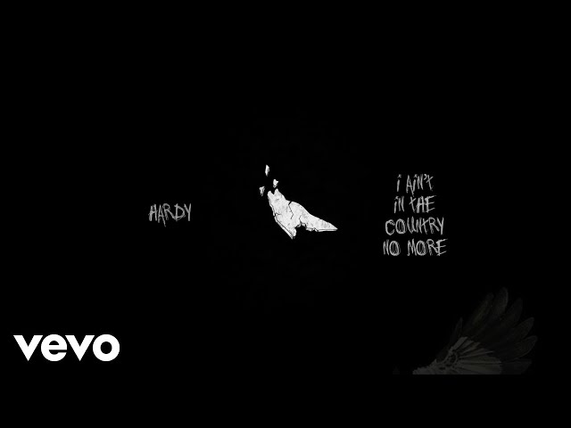 HARDY - I AIN’T IN THE COUNTRY NO MORE (Lyric Video)