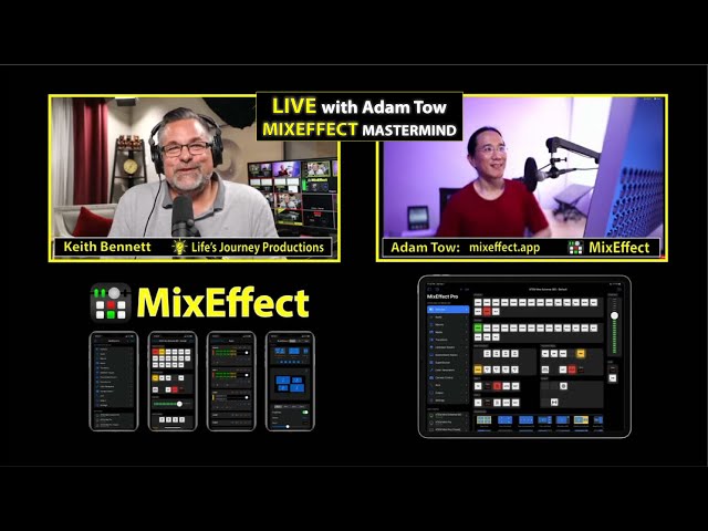 Introducing Adam Tow/MixEffect Mastermind & Live Demo.