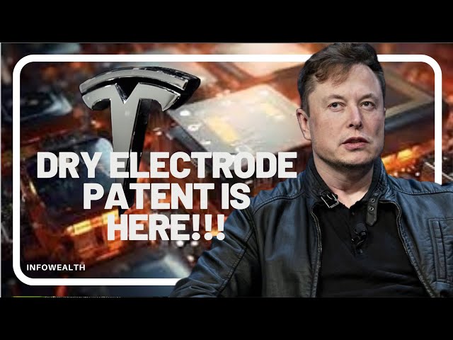 GAME OVER!!! Tesla's New Dry Electrode Patent Is GAMECHANGER