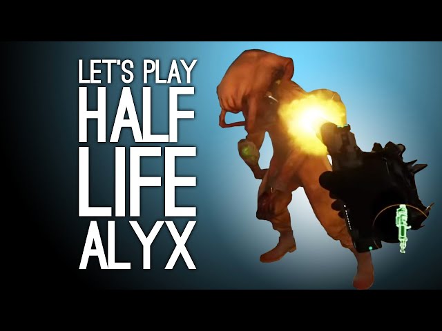 Half-Life Alyx VR Gameplay: WRESTLING HEADCRABS! MANHANDLING ZOMBIES! DRAWING FACES!