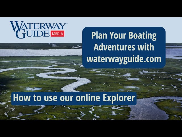 Using Your iPhone or Tablet to Plan Boating Adventures with Waterway Guide