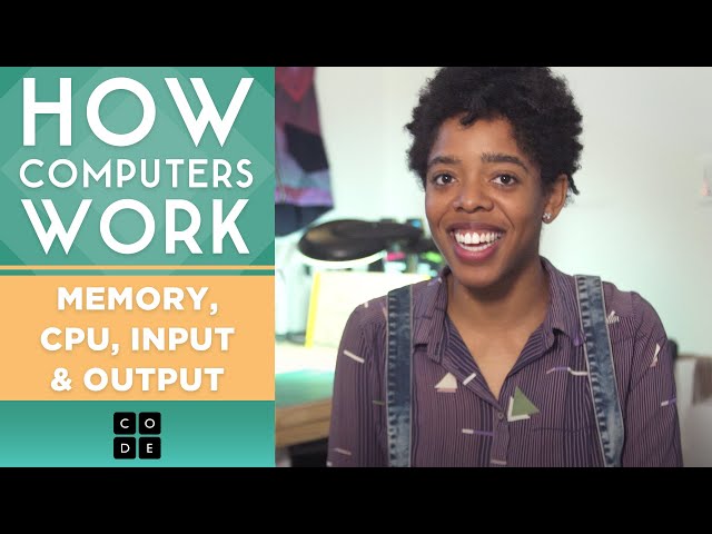 How Computers Work: CPU, Memory, Input & Output