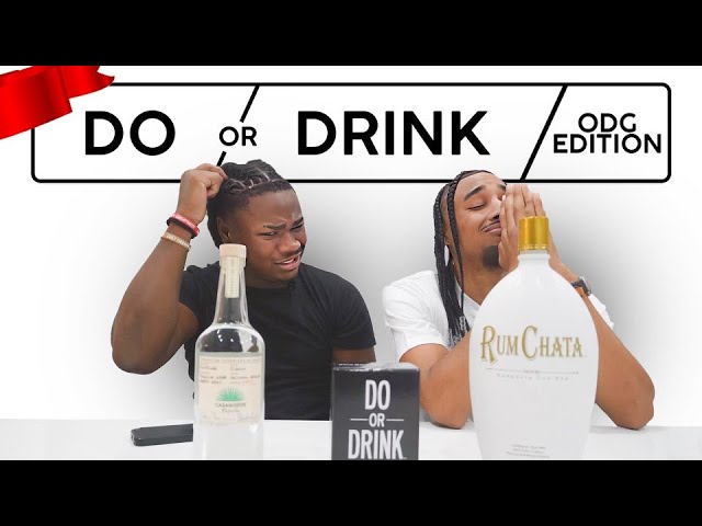 Do Or Drink: ODG Edition