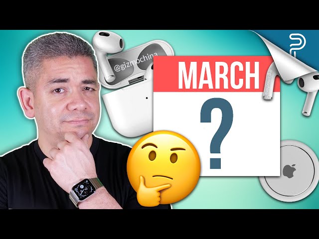 Apple's March Event & AirPods 3 are MISSING!