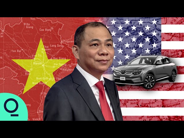 Vietnam’s Richest Man Wants to Sell EVs to America