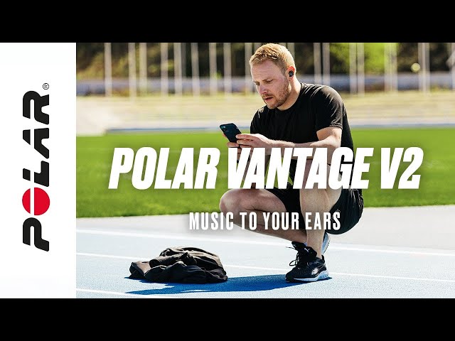 Polar Vantage V2 | Music to Your Ears