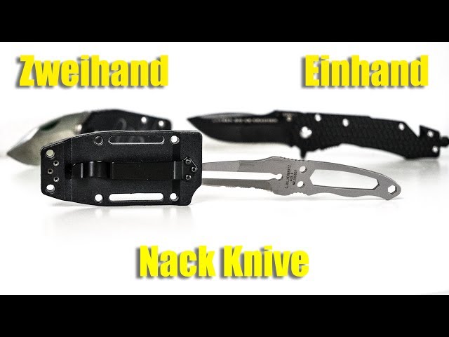 Neck Knife vs Einhandmesser vs Zweihandmesser