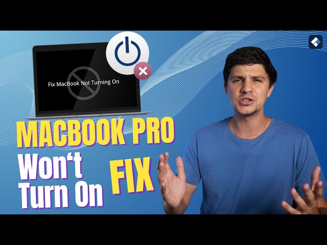 [2023NEW] 5 Workable Ways to Fix MacBook Pro Won‘t Turn On Issue