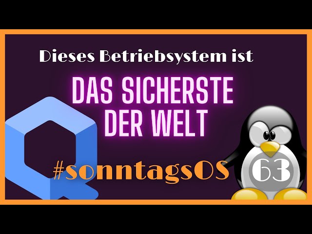 Das Sicherste Betriebssystem der Welt - QubesOS 4.1.1 - #SonntagsOS - 63