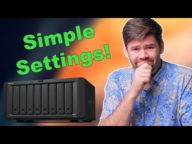 Settings EVERY Synology NAS should have in 2024 - DSM 7.2