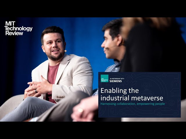 MIT Technology Review - Enabling the Industrial Metaverse | Josh Drean Panel 2023