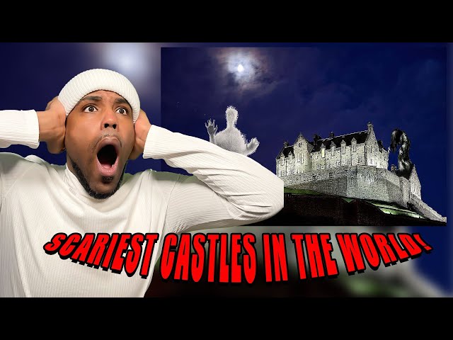 The 5 Creepiest and Most Haunted Castles In The World!