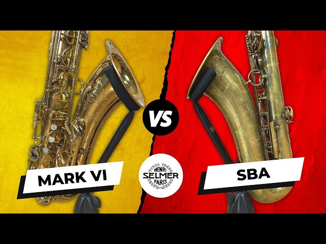 15 Key Differences Between the SELMER Mark VI and SBA Saxophones