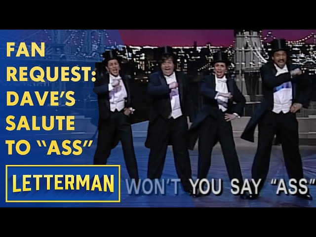 Fan Request: Dave's Salute To "Ass" | Letterman