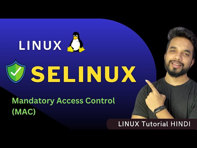 SELinux in Linux [HINDI] | MPrashant