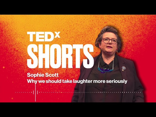 Why we should take laughter more seriously | Sophie Scott | TEDxExeter.