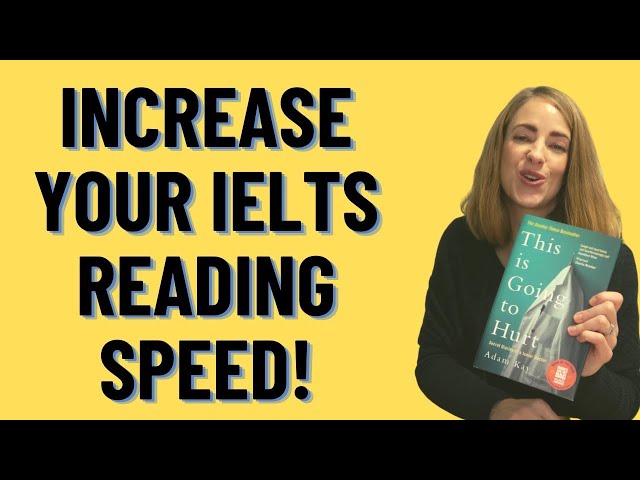 IELTS Reading | How to Increase Your Reading Speed