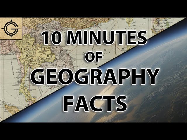 10 Solid Minutes of Geography & Culture Facts