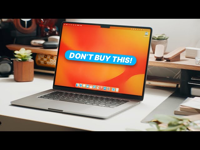 Before you buy the 15” M2 MacBook Air…