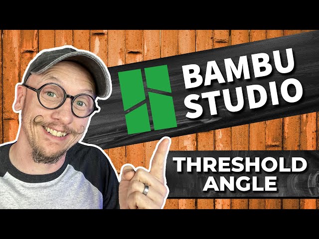 Threshold Angle in Bambu Studio | When To Add Supports on 3D Prints