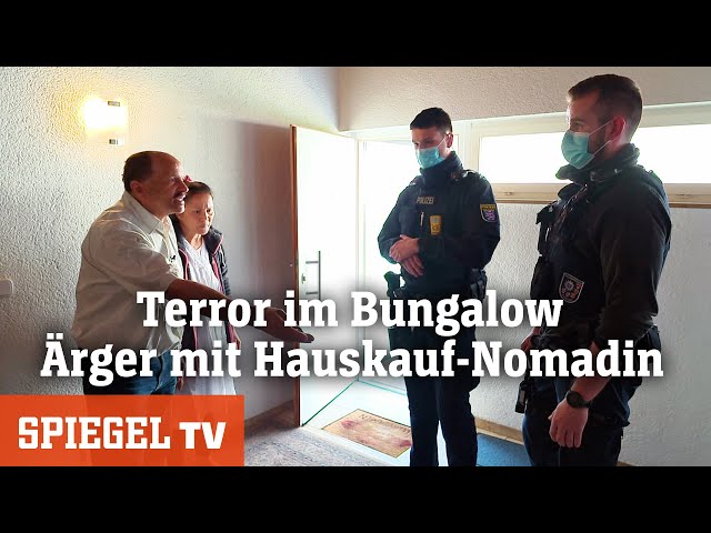 Terror im Bungalow: Ärger mit Hauskauf-Nomadin | SPIEGEL TV