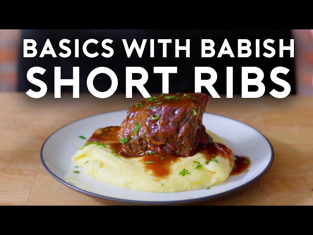 Braised Short Ribs | Basics with Babish