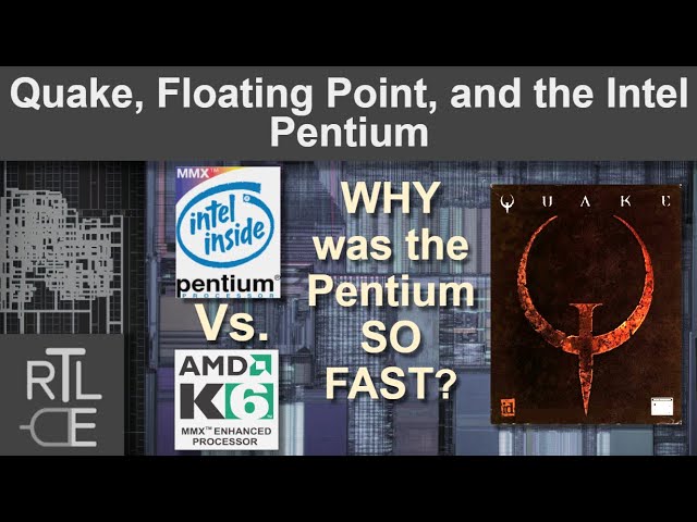 Quake, Floating Point, and the Intel Pentium