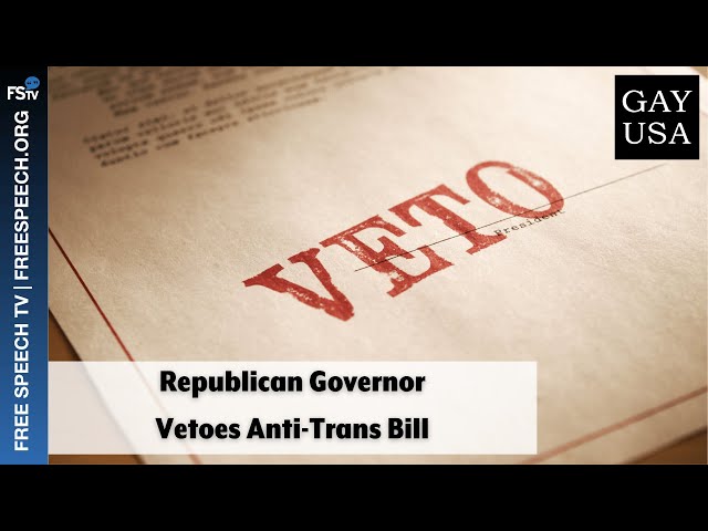 Gay USA 1/4/2024 | Republican Governor Vetoes Anti-Trans Bill