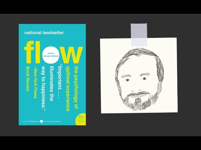 The 4 Fs of Flow | FLOW by Mihaly Csikszentmihalyi | Core Message
