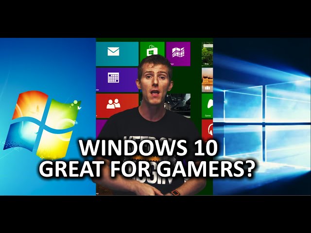 Windows 10 Features & Gaming Performance