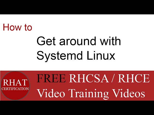Systemd tutorial How to get around with systemd Linux