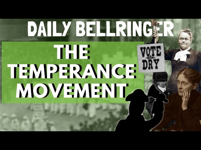 What was the Temperance Movement? | DAILY BELLRINGER