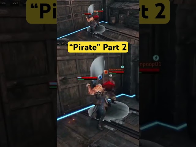 “Pirate” Part 2 #forhonor #shorts
