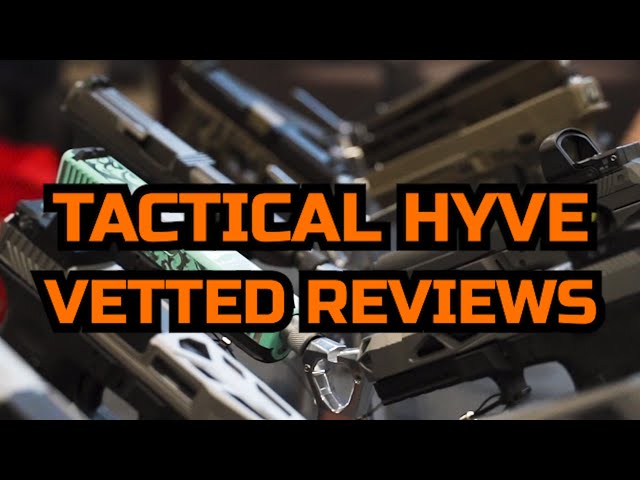 Learn How Tactical Hyve Approaches Its Reviews