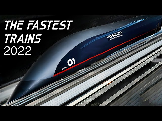 Top 10 Fastest Trains In The World 2021 - 2022