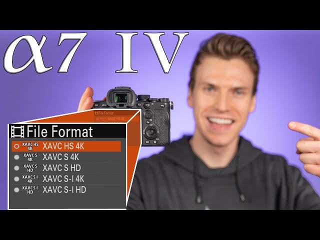 Sony A7 IV Video Settings Guide. What video settings does the Sony A7 IV have? A7 IV file formats