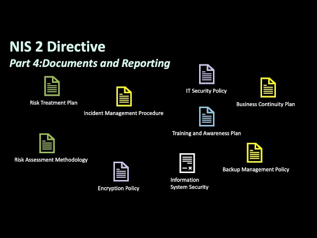 NIS 2 Directive. Part 4: Documents and Reporting