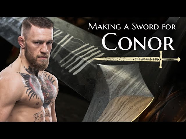 Crafting a Legendary Sword for Conor McGregor