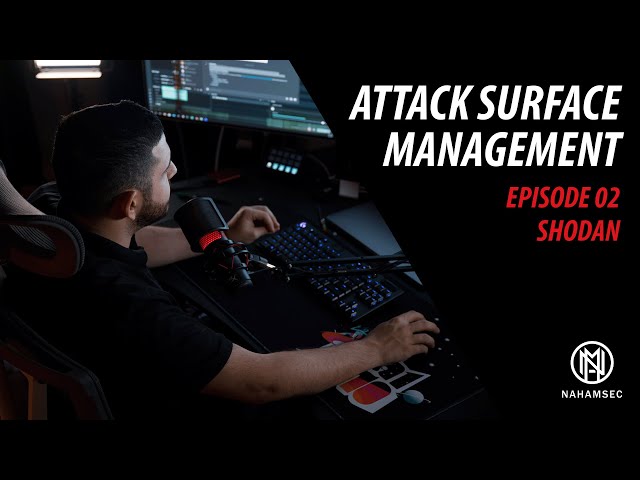 Attack Surface Management Series - EP2 - Shodan