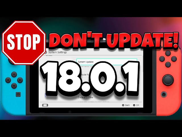 DON'T UPDATE 18.0.1 Switch Firmware #switch