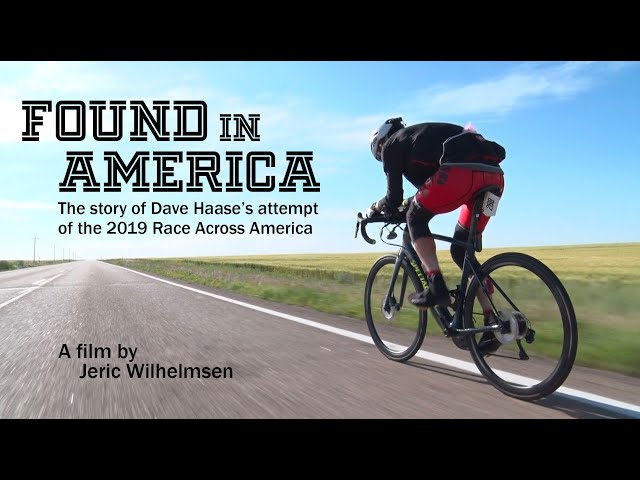 Found in America - The Story of Dave Haase's attempt of the 2019 Race Across America