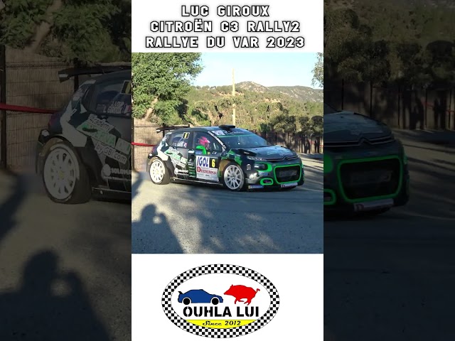 Luc Giroux et Julien LOUP Citroën C3 Rally2 N°6 Rallye du Var 2023
