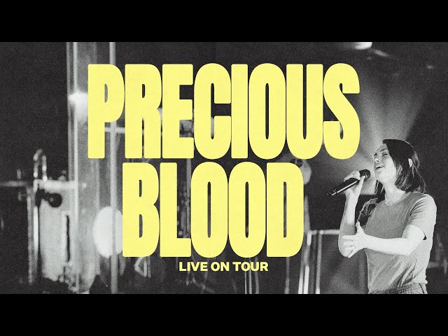 Precious Blood (Live On Tour) - Bethel Music, Hannah McClure feat. Amanda Cook