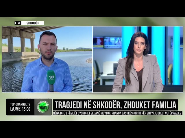 Top Channel/ Tragjedi në Shkodër/Nëna dhe tre fëmijët dyshohet se janë mbytur, pranga bashkëshortit